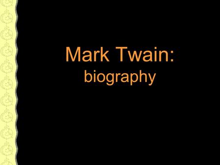 Mark Twain: biography. Who is he? Mark Twain (Samuel Langhorne Clemens, 1835-1910) is an American icon. His books - like The Adventures of Tom Sawyer.