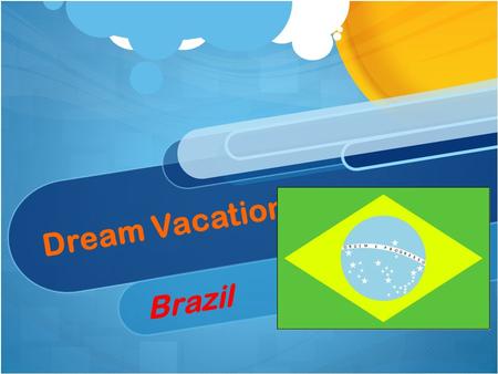 Dream Vacation Brazil. Wagner, David. brazil.jpg.. Pics4Learning. 20 Apr 2009 Brazil is approximately Latitude: 22 deg. South Longitude: 43 deg. West.