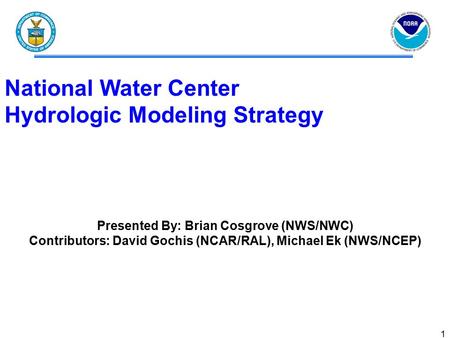 Hydrologic Modeling Strategy