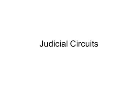 Judicial Circuits. If You Live In This State This Is Your Judicial Circuit Alabama11th Circuit Alaska 9th Circuit Arkansas 8th Circuit Arizona 9th Circuit.