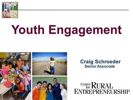 Craig Schroeder Senior Associate Youth Engagement.