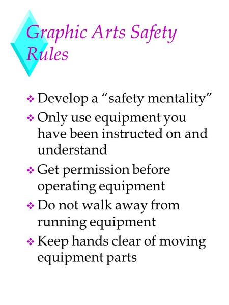 Graphic Arts Safety Rules