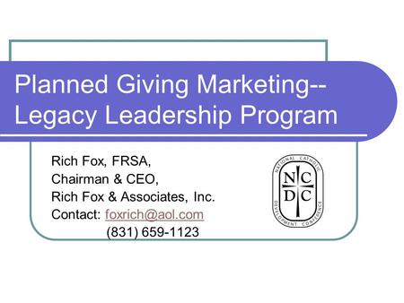 Planned Giving Marketing-- Legacy Leadership Program