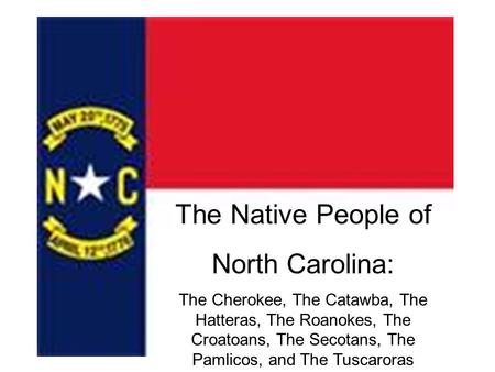 The Native People of North Carolina: