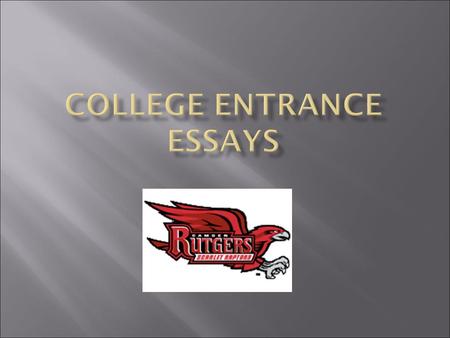 College entrance Essays