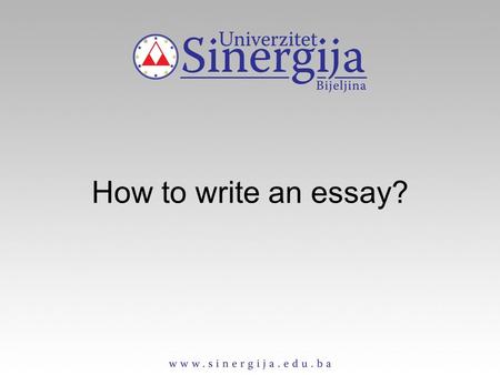 How to write an essay?. RESEARCH Research your topic. Make yourself an expert. Utilise Internet, library.