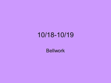 10/18-10/19 Bellwork. Literary Present Use the present tense when discussing a literary work, since the author of the work is communicating to the reader.