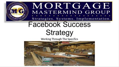Facebook Success Strategy Working Through The Specifics.