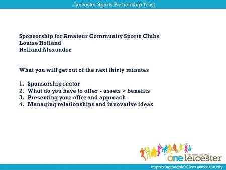 University of Leicester Careers Service Student Engagement Team PR session Sponsorship for Amateur Community Sports Clubs Louise Holland Holland Alexander.