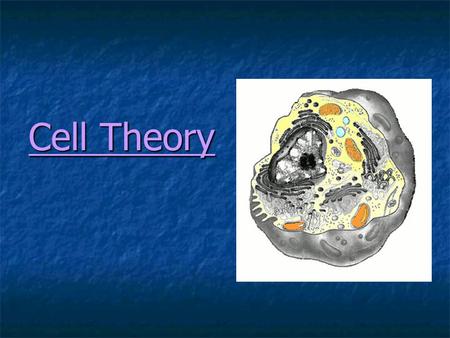 Cell Theory Cilia Cell Theory 1. All organisms are made of one or more cells. 2. A cell is the smallest unit of life, that carries out all 6 life processes.