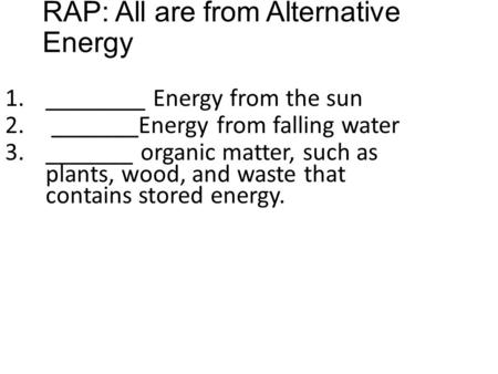 RAP: All are from Alternative Energy