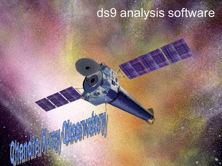 Ds9 analysis software. Images taken by telescopes that observe at the invisible wavelengths are sometimes called false color images. That is because.