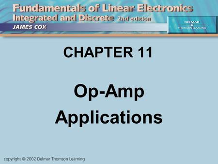 CHAPTER 11 Op-Amp Applications. Objectives Describe and Analyze: Audio mixers Integrators Differentiators Peak detectors Comparators Other applications.