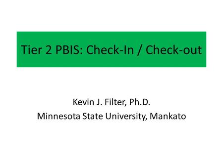 Tier 2 PBIS: Check-In / Check-out