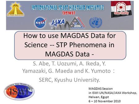 How to use MAGDAS Data for Science -- STP Phenomena in MAGDAS Data -