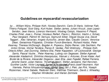 Guidelines on myocardial revascularization by,, William Wijns, Philippe Kolh, Nicolas Danchin, Carlo Di Mario, Volkmar Falk, Thierry Folliguet, Scot Garg,