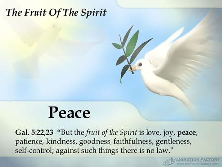 Peace The Fruit Of The Spirit