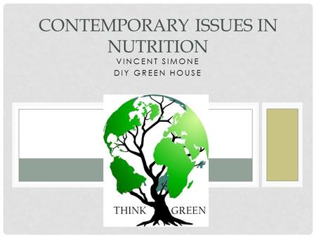 VINCENT SIMONE DIY GREEN HOUSE CONTEMPORARY ISSUES IN NUTRITION.