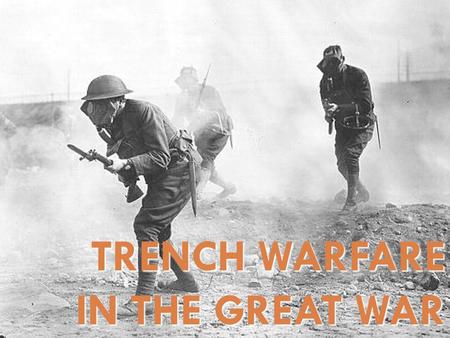 TRENCH WARFARE IN THE GREAT WAR. **WW I began in Europe in 1914 and lasted until 1918. The United States did not enter the war until 1917.** Neutrality-isolationism.