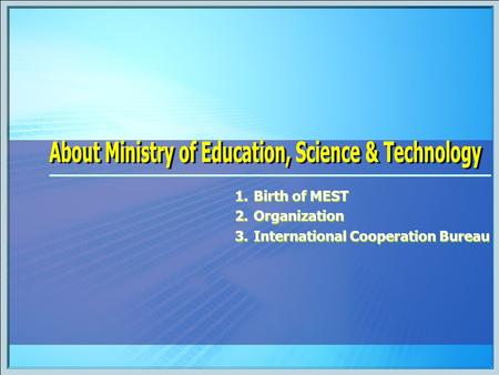 About Ministry of Education, Science & Technology