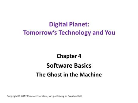 Digital Planet: Tomorrow’s Technology and You