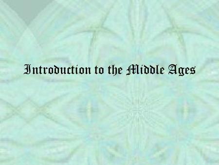 Introduction to the Middle Ages. 11-1-2011 Drill & Objective Objective Students will be able to explain why the Fall of the Roman Empire brought about.