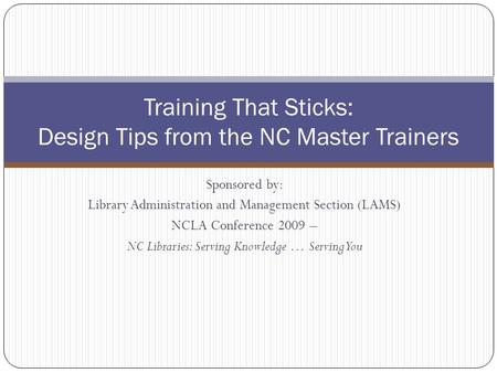 Training That Sticks: Design Tips from the NC Master Trainers