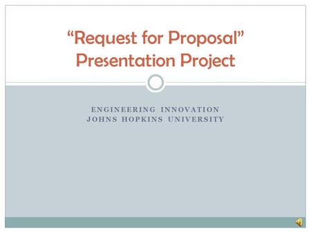 “Request for Proposal” Presentation Project