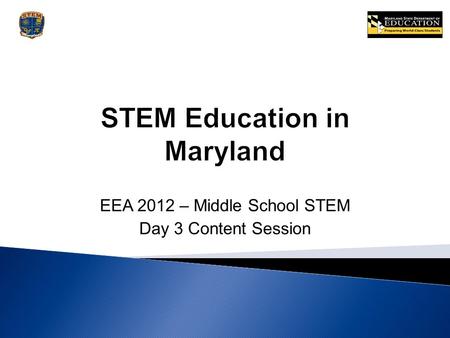 EEA 2012 – Middle School STEM Day 3 Content Session.