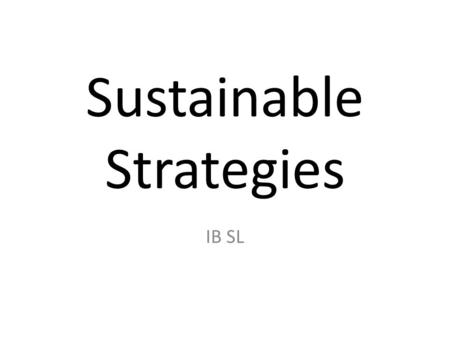 Sustainable Strategies IB SL. Urban Ecological Footprint According to the Global Development Research Centre, the urban ecological footprint is the land.
