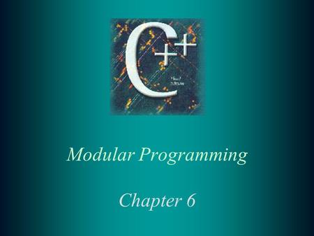 Modular Programming Chapter 6. 2 6.1 Value and Reference Parameters computeSumAve (x, y, sum, mean) ACTUALFORMAL xnum1(input) ynum2(input) sumsum(output)