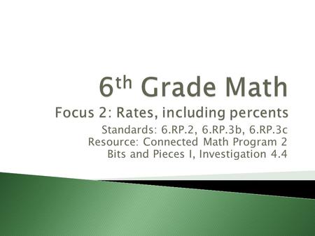 6th Grade Math Focus 2: Rates, including percents