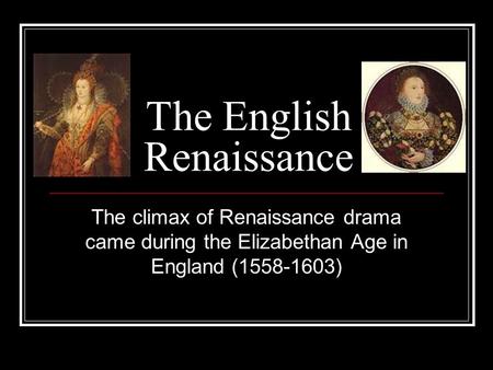 The English Renaissance