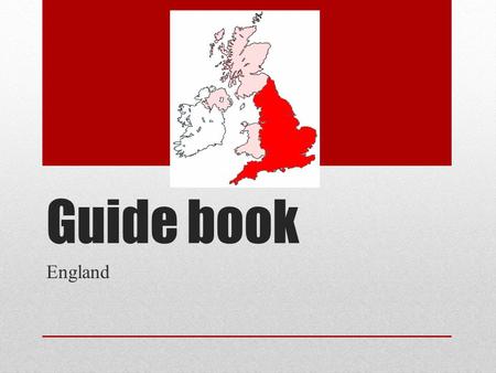 Guide book England. The Southeast The Southeast is a highly populated region of England.