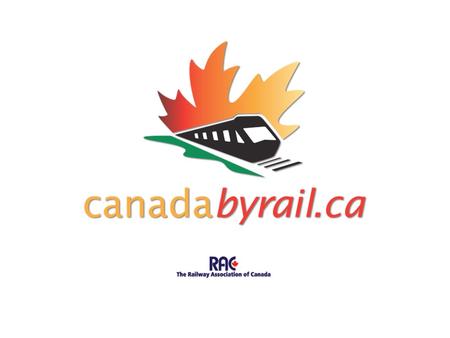 Vision Canada By Rail is an integral part of Brand Canada, providing authentic, historical and geographic visitor experiences with an exciting variety.