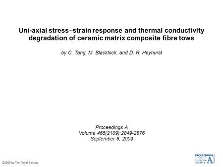 Uni-axial stress–strain response and thermal conductivity degradation of ceramic matrix composite fibre tows by C. Tang, M. Blacklock, and D. R. Hayhurst.