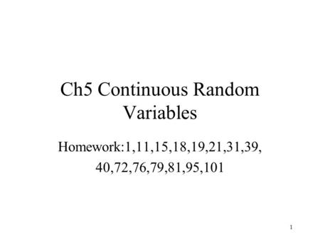 Ch5 Continuous Random Variables