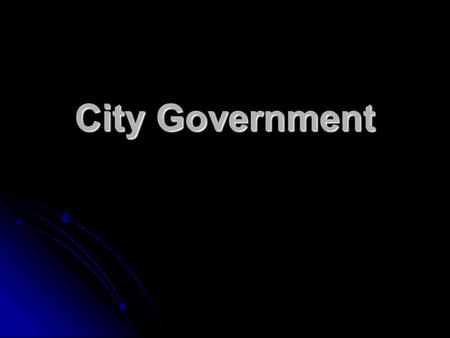 City Government.