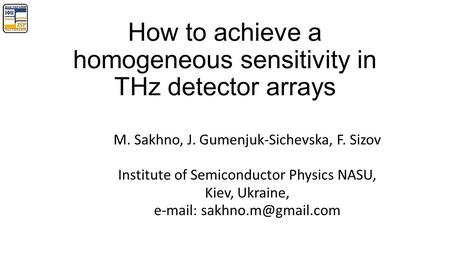 How to achieve a homogeneous sensitivity in THz detector arrays