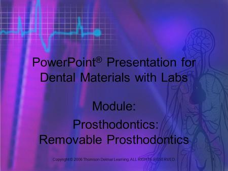 PowerPoint® Presentation for Dental Materials with Labs
