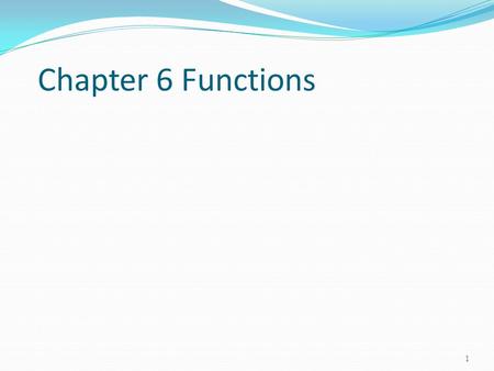 Chapter 6 Functions 1. Opening Problem 2 Find the sum of integers from 1 to 10, from 20 to 37, and from 35 to 49, respectively.