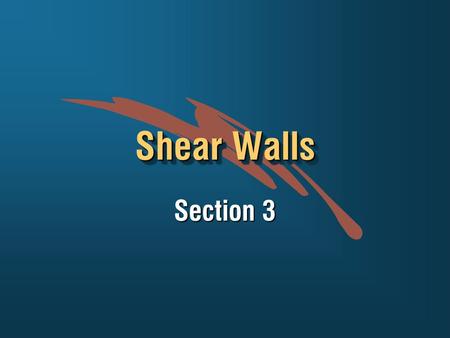Shear Walls Section 3.
