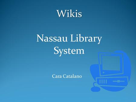 Cara Catalano Wikis Nassau Library System. Cara CatalanoCara Catalano Library Media Specialist, Turtle Hook Middle School Library Media Specialist, Turtle.