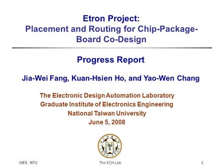 Etron Project: Placement and Routing for Chip-Package-Board Co-Design
