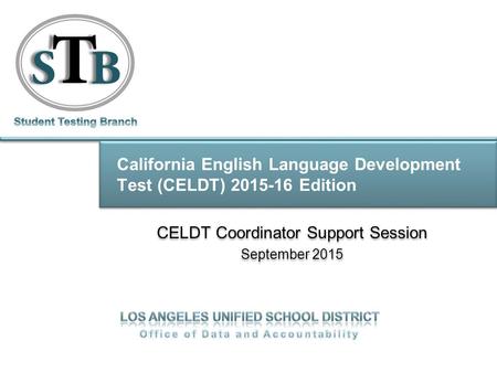 California English Language Development Test (CELDT) Edition