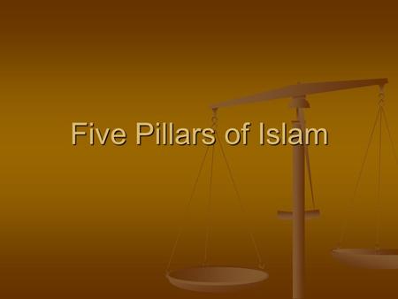 Five Pillars of Islam. Arabic Name ShahadahSalahZakahSawmHajj Meaning Declaration of faith Ritual Prayer Welfare payment to needy Fasting in Ramadan Pilgrimage.