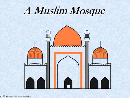 A Muslim Mosque.