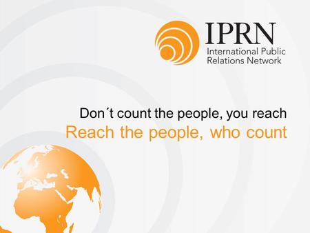 Reach the people, who count