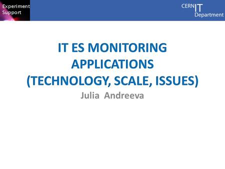 Julia Andreeva. \ Monitoring of the job processing Analysis Production Real time and historical views Users Opera- tion teams Sites Data management monitoring.