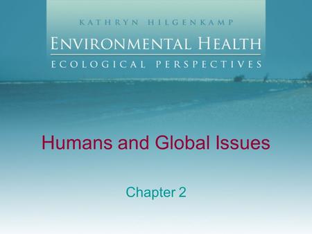 Humans and Global Issues Chapter 2. Exploitation: Developing Countries Lack technology Uncontrolled population growth Difficult living conditions Industrialized.